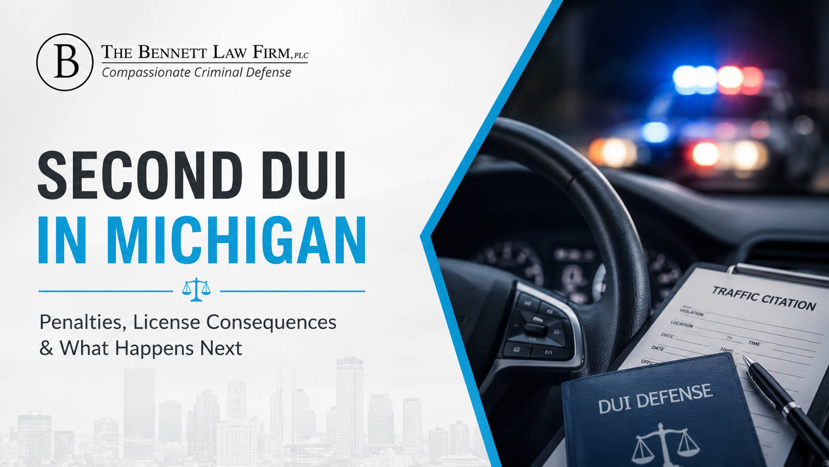 Charged With a Second DUI in Michigan? Penalties, License Consequences and What Happens Next